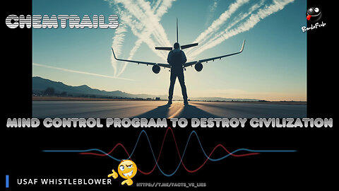 Chemtrails - Mind Control Program To Destroy Civilization