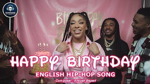 Happy Birthday | Happy Birthday Song (Official Music Video) | TUNEFABLE MUSIC