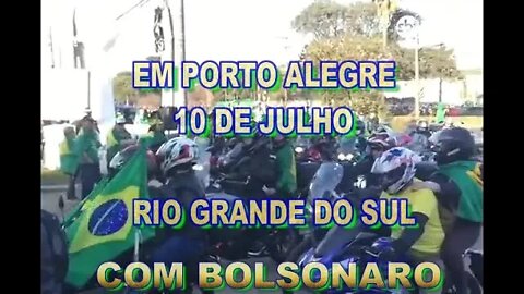 MOTOCIATA COM BOLSONARO EM PORTO ALEGRE RIO GRANDE DO SUL 10 /07 /21.