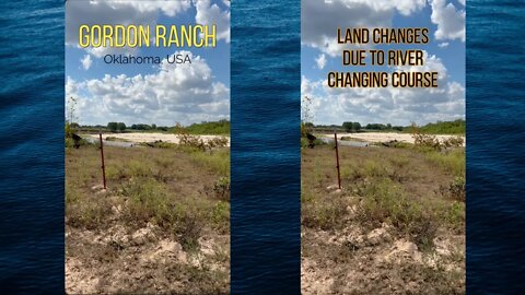 Gordon Ranch - Oklahoma, USA - Land Changing Due To River Changing Course