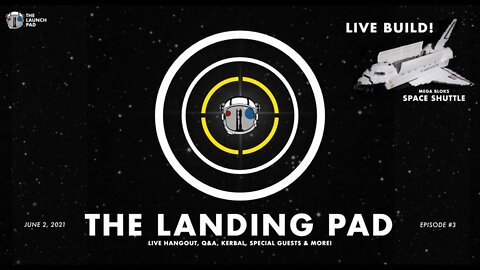 THE LANDING PAD | Episode 3 with LIVE BUILD of Space Shuttle