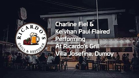 Charline Fiel And Keivhan Paul Flaired Performing At Ricardo's Grill Villa Josefina Dumoy