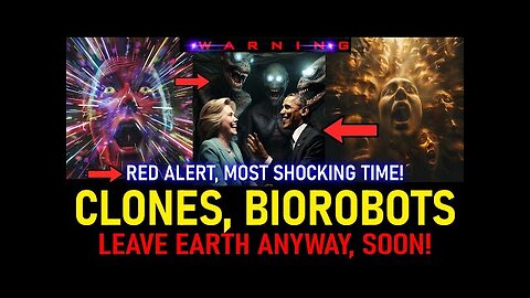 Millions of clones, biorobots, low vibration creatures embodied as humans that will leave Earth!!