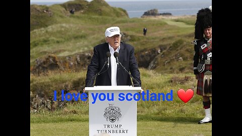 donald trump - i love you scotland