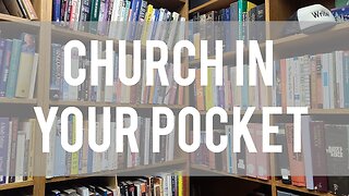 Church in your pocket