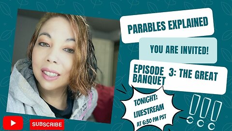 Parables Explained | Episode 3: The Great Banquet - You are Invited!