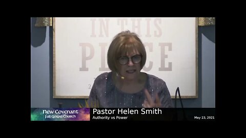 052321 Pastor Helen Smith Authority vs Power