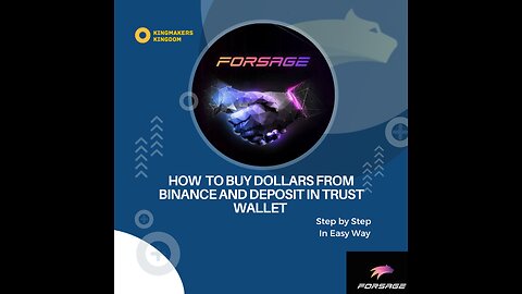 How to buy Dollars from Binance and Deposit in trust wallet#Forsage #KingmakersKingdom#2k23