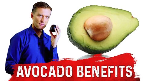 Top 5 Health Benefits of Avocado – Dr. Berg