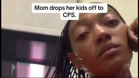 Black Mom Donates Her 5 Kids To CPS #NoRefunds