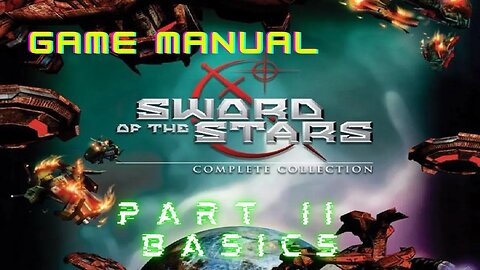 Swords of the Stars; game manual reading, part 2; game mechanics basics