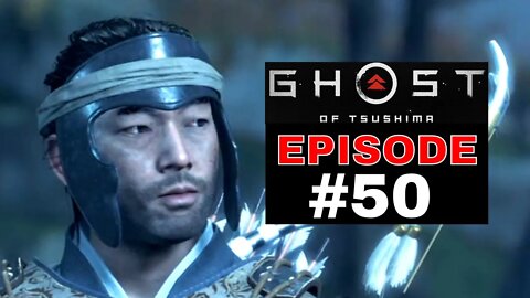 Ghost of Tsushima Episode #50 - No Commentary Gameplay