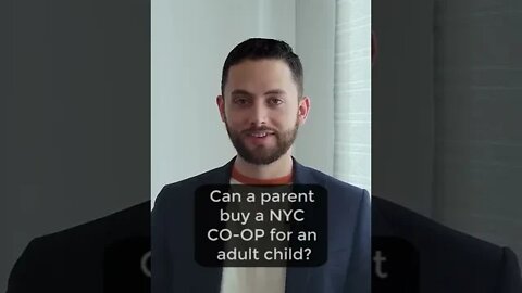 Can a Parent Buy a NYC Co-op for an Adult Child?