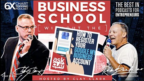 Business | How to Register Your Google My Business Account | Ask Clay Anything