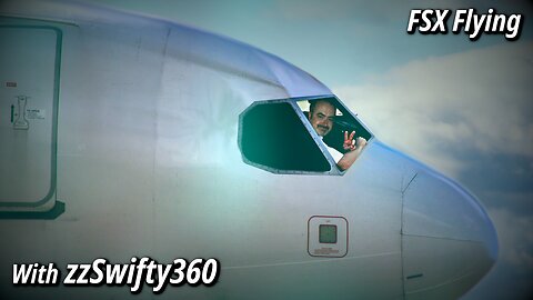 FSX Flying (Flight Sim Sunday) ep006