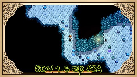 The Meadowlands Episode #24: The Quest for Iron & Coal... (SDV 1.6 Let's Play)