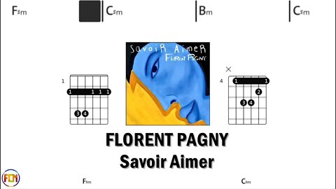 FLORENT PAGNY Savoir Aimer - Guitar Chords & Lyrics HD