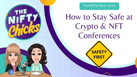 How to Stay Safe at Crypto & NFT Conferences