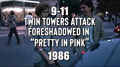 9-11 Twin Towers Attacks Foreshadowed in 1986's Pretty in Pink