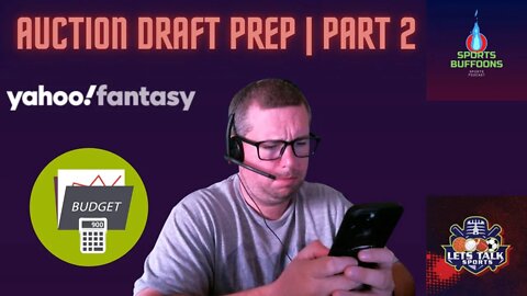 AUCTION DRAFT PREP PART 2 | FANTASY FOOTBALL DRAFT