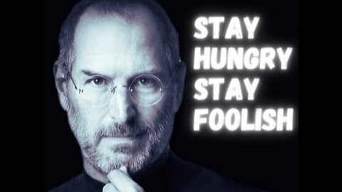 Stay Hungry, Stay Foolish! Steve Jobs Greatest Motivational Speech Ever!