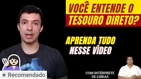 Como investir no tesouro direto [Em libras] - Tesouro IPCA, prefixado e SELIC