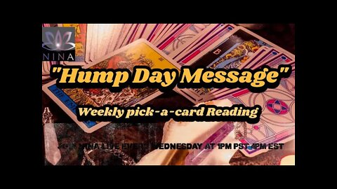 "Hump Day Message" Weekly General Pick a Card Reading - May 5 2021 *Timeless*