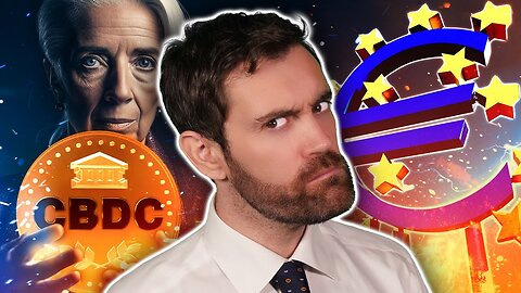 CBDCs Are HERE!! Digital Euro Update Should SCARE YOU!