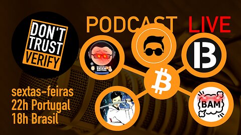 DTV #20 Bitcoin, Lightning Network e Desestatização c/ Korea