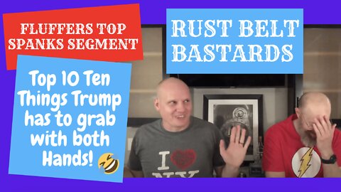 Top 10 Things Trump needs to grab with both Hands | Fluffers Top Spanks