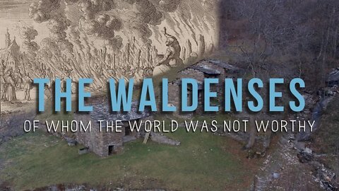 Sam Adams - The Waldenses: Baptist Martyrs