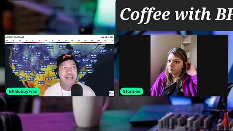 Coffee with BF- EP. 2 which became Coffee w/BF & Stormee... Then.. BF Live