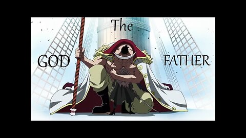 The God Father ''White beard'' [AMV ASMV] One piece