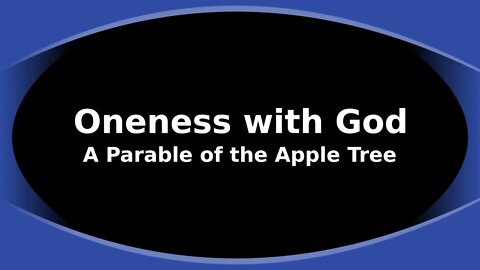 Morning Musings # 130 - Oneness With God - A Parable of the Apple Tree. 🌳🍎