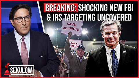 BREAKING: Shocking New FBI & IRS Targeting Uncovered