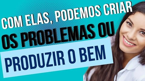 PALAVRAS PODEROSAS | COMUNICAÇÃO | CONSTRUIR OU DESTRUIR | VOCABULÁRIO | USAR PARA O BEM #696