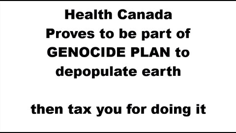 Health Canada Part of Genocide Plan