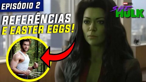 MULHER-HULK: EP. 2 EXPLICADO! EASTER EGGS, REFERÊNCIAS | ANÁLISE COMPLETA