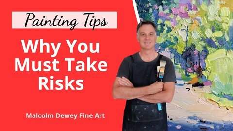 Take Painting RISKS to Break Free (Painting Loosely)