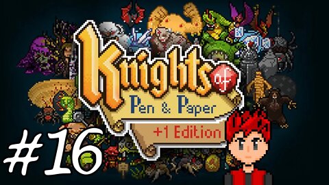 Knights of Pen & Paper +1 Edition #16 - The Sand Witch's Labors