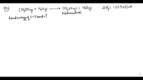 The enthalpy of formation of methanethiol, CH_3 SH(g), is -22.9