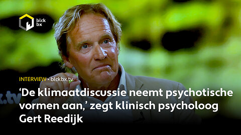 ‘De klimaatdiscussie neemt psychotische vormen aan,’ zegt klinisch psycholoog Gert Reedijk