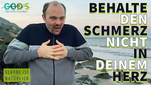 Behalte nicht den SCHMERZ in deinem HERZEN!!! | Bruder Chris | God's Heart TV