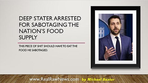 U.S. MILITARY ARRESTS DEEP STATER FOR SABOTAGING THE NATION'S FOOD SUPPLY. - TRUMP NEWS