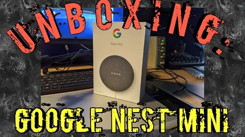 Unboxing: Google Nest Mini