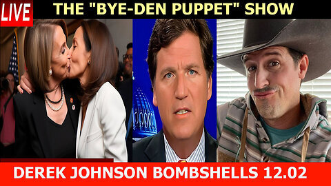 DEREK JOHNSON BOMBSHELLS 12.02 - The "Bye-Den Puppet" Show - Fact Over Fiction!