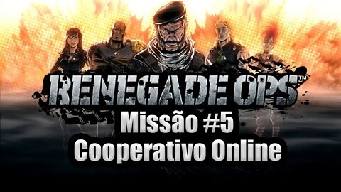 Renegade Ops - [Missão 5 - Cooperativo Online] - 60Fps - [HD]