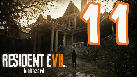 Resident Evil 7: Biohazard - Part 11 - Boss Fight w/ Marguerite