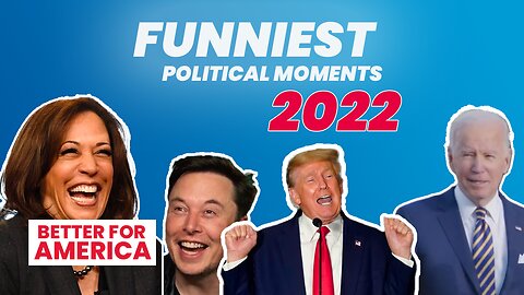 Funniest Political Moments from 2022 | EP 185