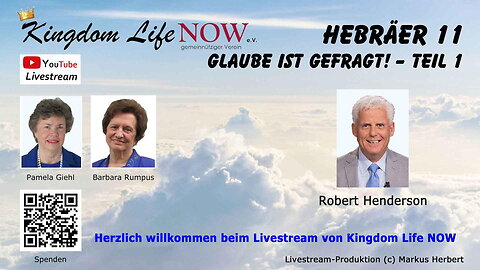 Hebräer 11: Glaube ist gefragt! – Teil 1 (Robert Henderson / Mai 2021)